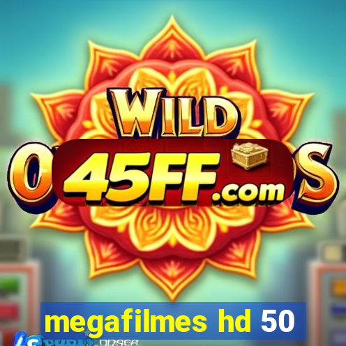 megafilmes hd 50